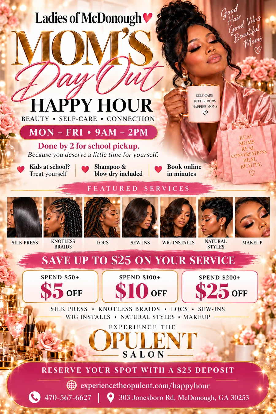 Mom’s Day Out Happy Hour flyer: Monday to Friday 9am to 2pm